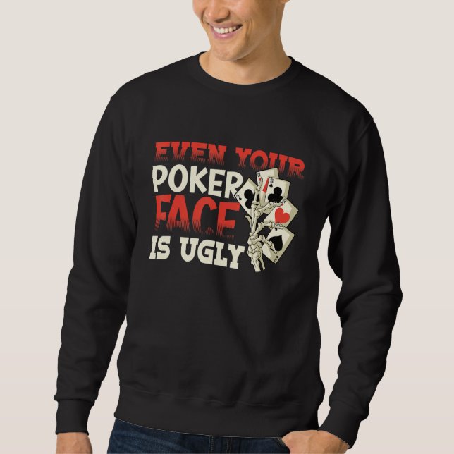 Poker Casino Poker Player Gambling Roulette Retire Sweatshirt (Front)
