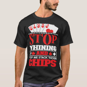 Poker Casino Poker Player Gambling Roulette Retire T-Shirt