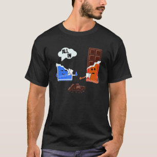 Poker chocolate sayings for women & men T-Shirt