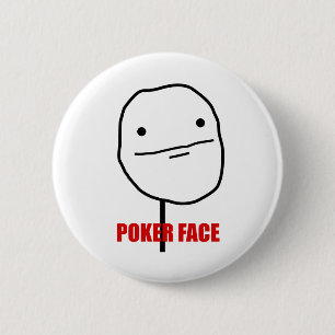 poker face 6 cm round badge