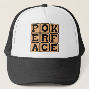 Poker Face, Facial Bluff Trucker Hat