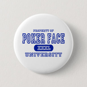 Poker Face University 6 Cm Round Badge