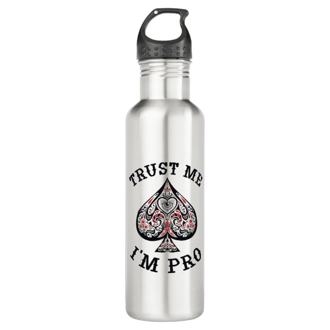 Poker Gamer Funny Quote Design 710 Ml Water Bottle (Front)