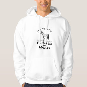 Poker Hoodie Donkey "I Just Play for Fun"