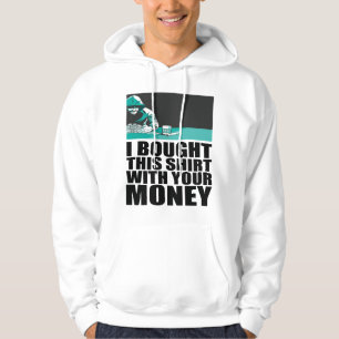 Poker - I Bought This Shirt With Your Money
