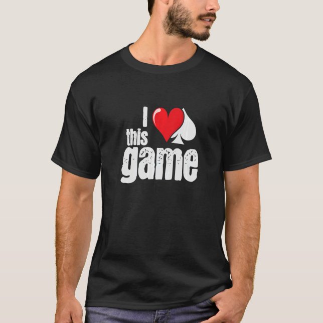 Poker I like This Game Heart and Spades Poker Prem T-Shirt (Front)