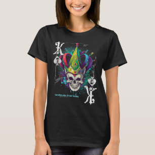 Poker Party Playing Skull Spades King Mardi Gras T-Shirt
