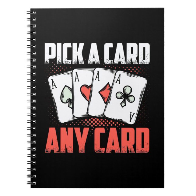 Poker Pick A Card Any Card Notebook (Front)