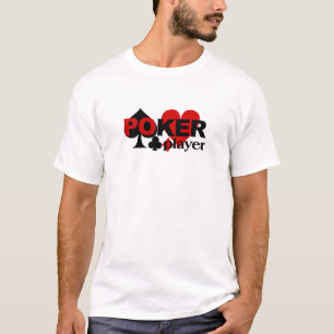 Poker Player shirt - choose style & colour