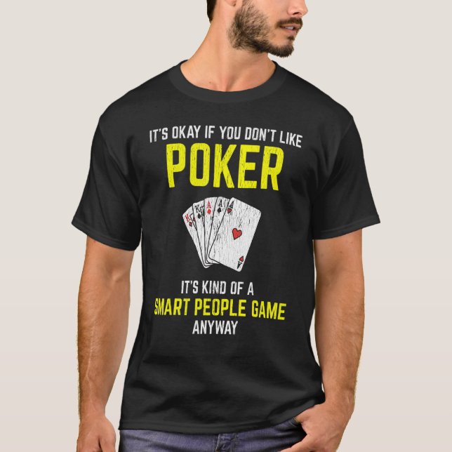 Poker Player Smart People Sport Card Game Fun T-Shirt (Front)
