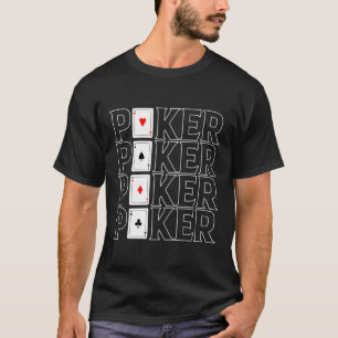 Poker Playing Cards Hearts Spades Diamonds Clubs A T-Shirt