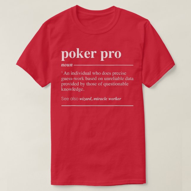 Poker Pro Definition Funny Noun  T-Shirt (Design Front)