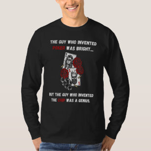 Poker Quote With King Queen Texas Hold Em Card Pla T-Shirt
