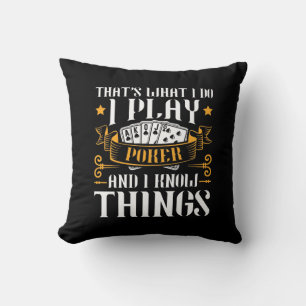 Poker That Is What I Play Cushion