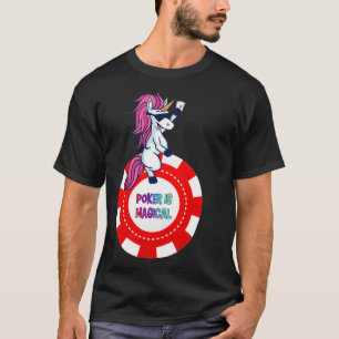 Poker Unicorn T Poker Player Unicorn Lover Gift T-Shirt