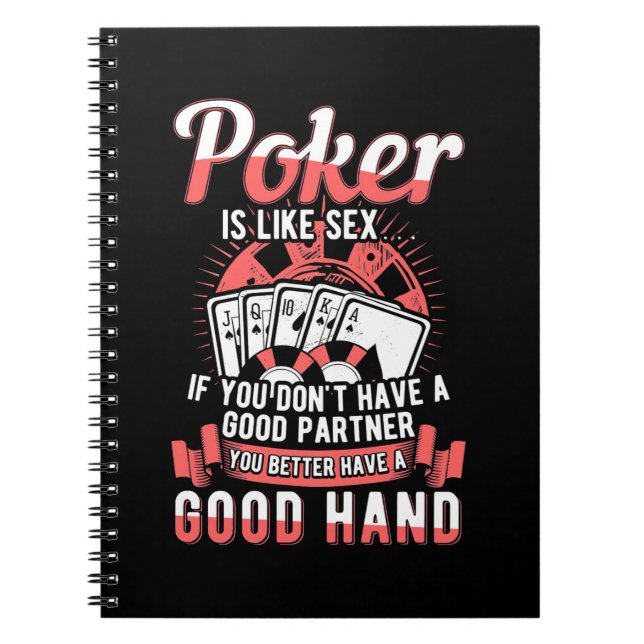 Poker You Better Have A Good Hand Notebook (Front)