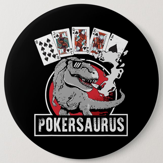 Pokersaurus Casino Poker T Rex Dinosaur Gambling G 6 Cm Round Badge (Front)