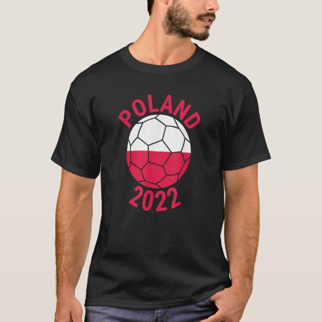 Poland 2022 Football Supporter Championship Soccer T-Shirt (Front)
