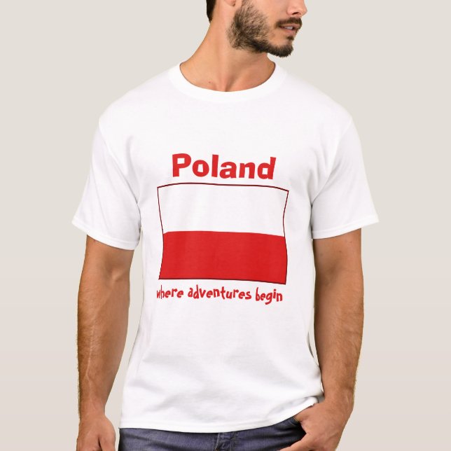 Poland Flag + Map + Text T-Shirt (Front)