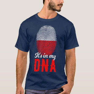 Poland Is In My DNA T-Shirt