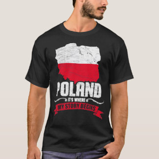 Poland its where my story begins T-Shirt