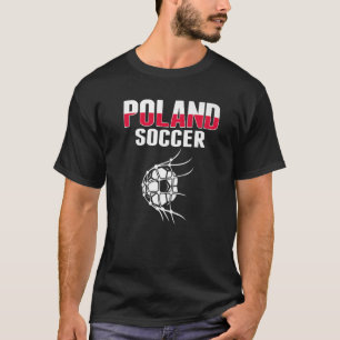 Poland Soccer Ball In Net Goal Polish Football Su T-Shirt