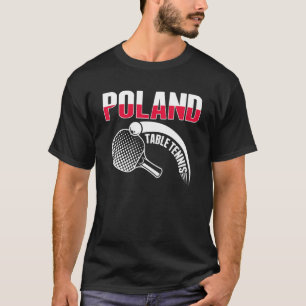Poland Table Tennis   Support Polish Ping Pong Tea T-Shirt