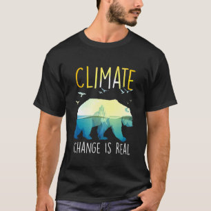 Polar Bear Climate Change Is Real Meaning Environm T-Shirt