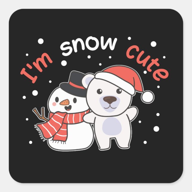 Polar Bear I'm Snow Cute Snowman Snow Pun Square Sticker (Front)