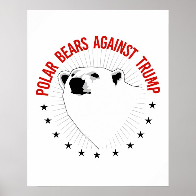 Polar Bears Against Trump Poster (Front)