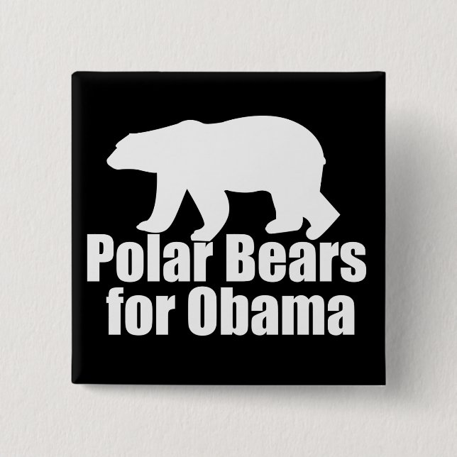 Polar Bears for Obama 15 Cm Square Badge (Front)