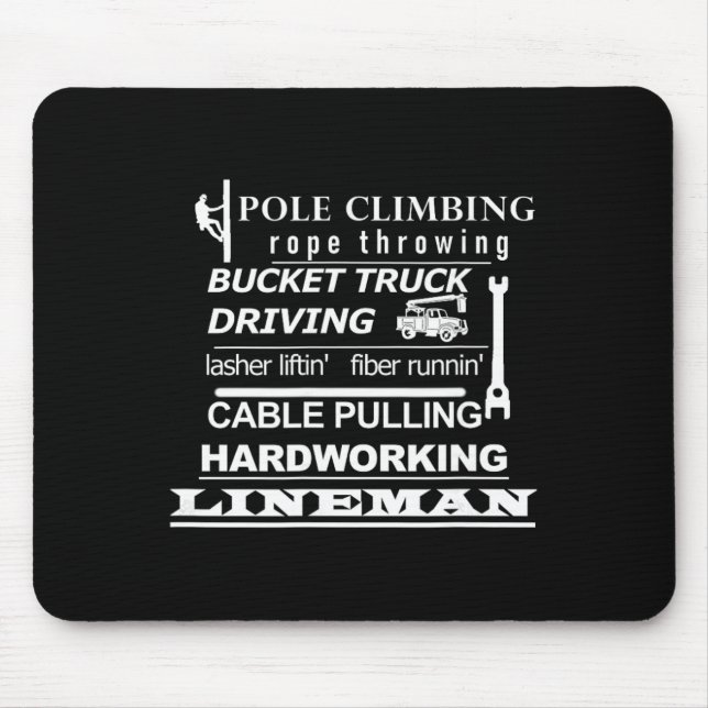 Pole Climbing, Fiber Running, Cable Pulling Linema Mouse Pad (Front)