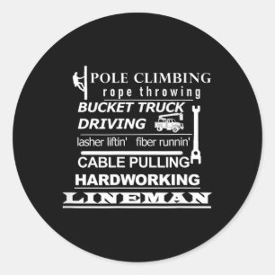 Pole Climbing Fibre Running Cable Pulling Lineman Classic Round Sticker