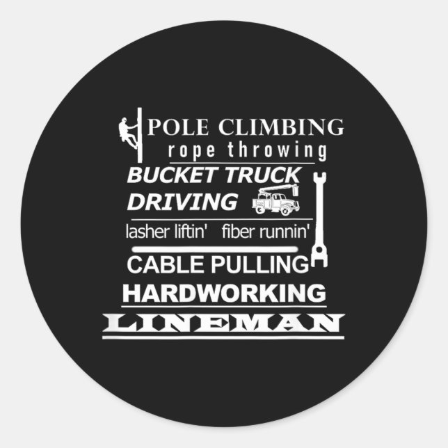 Pole Climbing Fibre Running Cable Pulling Lineman Classic Round Sticker (Front)