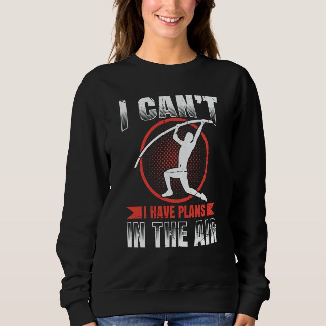 Pole Vault For Athletics Bar High Jumper Track And Sweatshirt (Front)