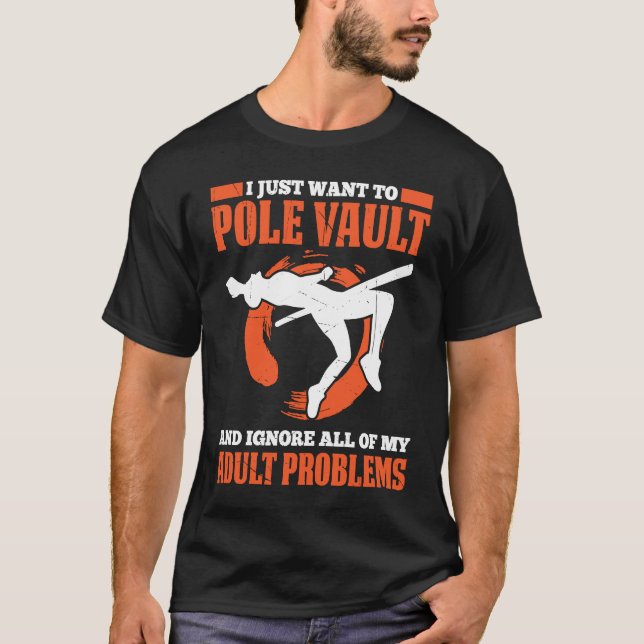 Pole Vault For Athletics Bar High Jumper Track And T-Shirt (Front)