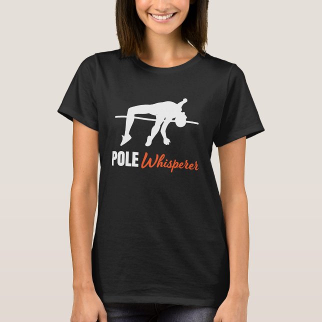 Pole Vault For Athletics Bar High Jumper Track And T-Shirt (Front)