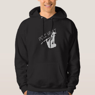 Pole Vault I set the bar high Hoodie