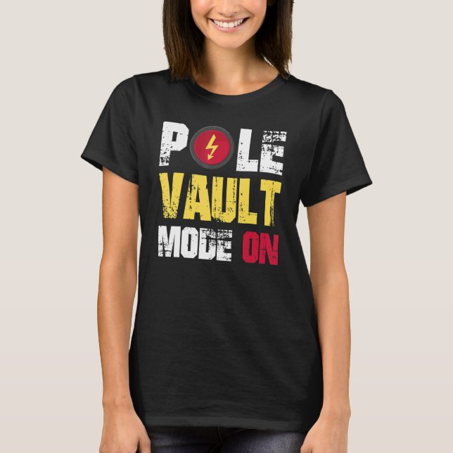 Pole Vault Mode on T-Shirt (Front)