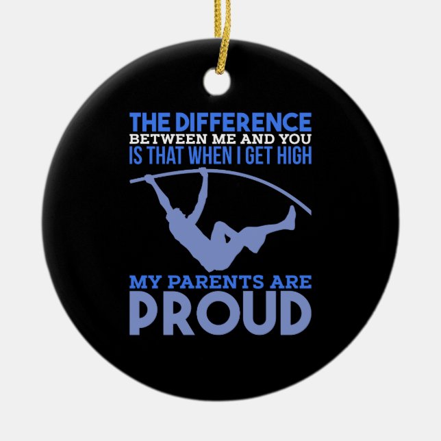 Pole Vault - My Parents Are Proud Ceramic Ornament (Front)