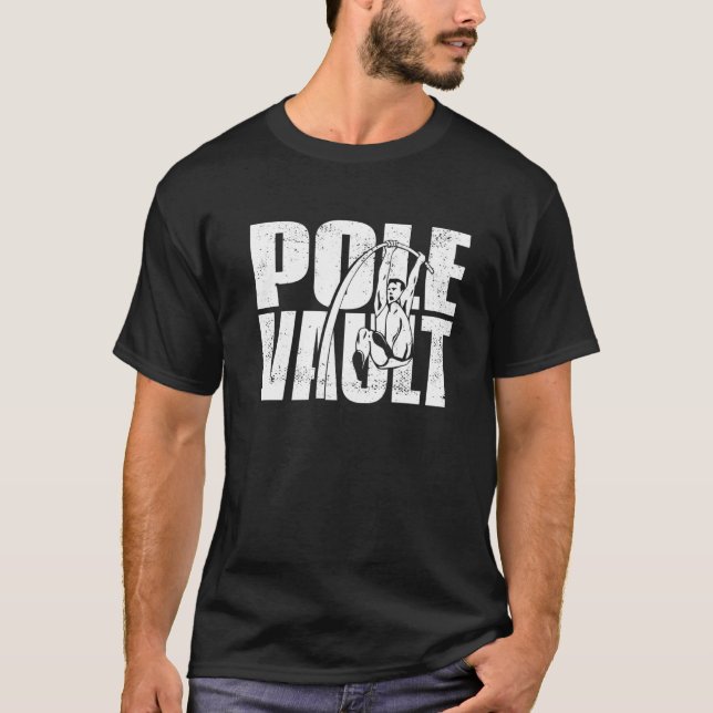 Pole Vault Power Game Pole Vault Player T-Shirt (Front)