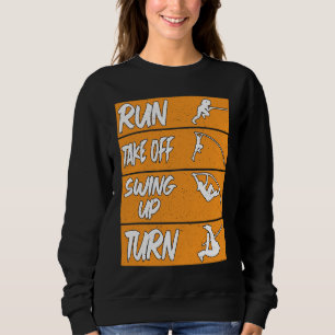Pole Vault Track Run Swing Up Turn Pole Vault Sweatshirt