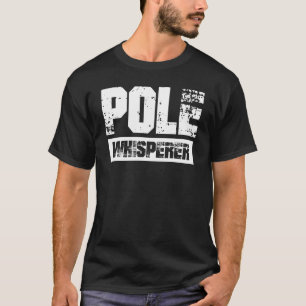 Pole Whisperer Pole Vault T-Shirt