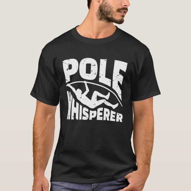 Pole Whisperer Pole Vault T-Shirt (Front)