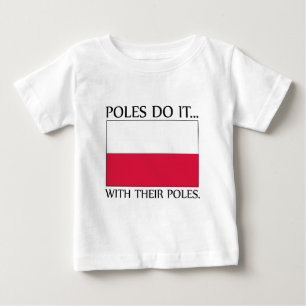 Poles Do It... With Their Poles Baby T-Shirt