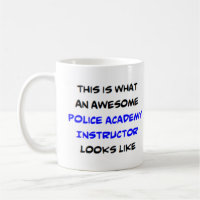 police academy instructor, awesome