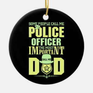 Police Dad   Law Enforcement   Father's Day Ceramic Ornament