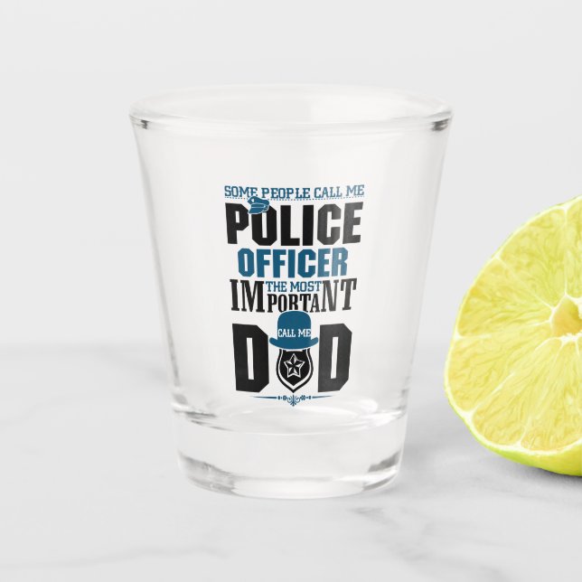 Police Dad | Law Enforcement | Father's Day Shot Glass (Front)