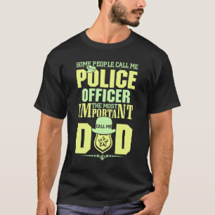 Police Dad   Law Enforcement   Father's Day T-Shirt
