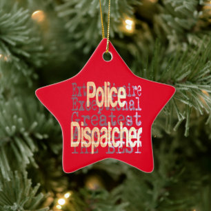 Police Dispatcher Extraordinaire Ceramic Ornament